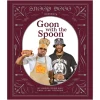 Barkers Books^Snoop Dogg Presents: Goon With The Spoon Book